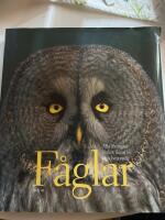 F&aring;glar : alla Europas f&aring;glar, deras liv och beteende