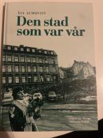 Den stad som var v&aring;r