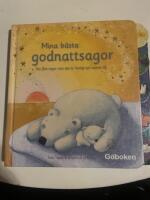 Mina b&auml;sta godnattsagor : sex fina sagor som det &auml;r h&auml;rligt att somna till