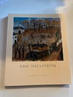 Eric Hallstr&ouml;m : liv och konstn&auml;rskap