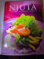 Njuta : l&auml;ttlagat f&ouml;r livsnjutare