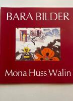 Bara bilder Mona Huss Walin