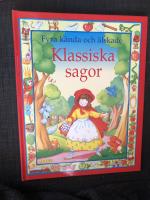 K&auml;nda och &auml;lskade sagor