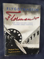 Flygdynastin Florman Carl, Adrian och Bertil Florman - Pionj&auml;rer i Svensk Flyghistoria