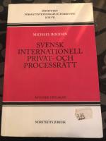 Svensk internationell privat- och processr&auml;tt