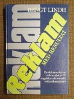 Reklam med resultat : [en dokumentation och analys av 20 engelska och svenska reklamkampanjer]