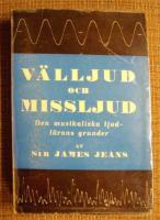 V&auml;lljud och missljud, den musikaliska ljudl&auml;rans frunder.