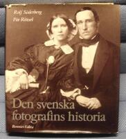 Den svenska fotografins historia : 1840-1940