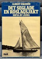 Det seglade en Roslagsjakt : Sofia av L&auml;nna