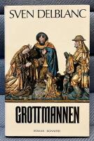 Grottmannen : [roman]