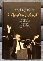 I andens vind : mission&auml;r, journalist och predikant p&aring; livsl&aring;ng uppt&auml;cksf&auml;rd