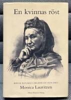 En kvinnas r&ouml;st : Emilie Flygare-Carl&eacute;ns liv och dikt