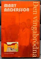 Den vingabr&ouml;dna : den vingbrutna