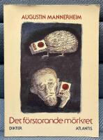 Det f&ouml;rstorande m&ouml;rkret : dikter