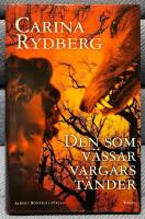 Den som v&auml;ssar vargars t&auml;nder
