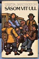 S&aring;som vit ull : roman