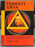 Fermats g&aring;ta : s&aring; l&ouml;stes v&auml;rldens sv&aring;raste matematiska problem