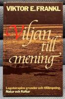 Frankl, V/Viljan till mening