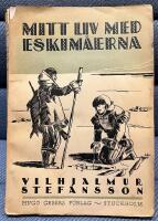 Mitt liv med eskim&aring;erna