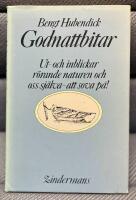 Godnattbitar : ut- och inblickar r&ouml;rande naturen och oss sj&auml;lva - att sova p&aring;!