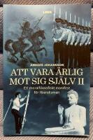 Att vara &auml;rlig mot sig sj&auml;lv : ett moralfilosofiskt manifest f&ouml;r liberalismen