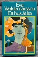 Ett hus &aring;t Ira : roman