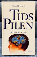 Tidspilen : cerebrala ess&auml;er
