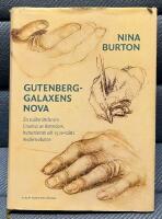 Gutenberggalaxens nova : en ess&auml;ber&auml;ttelse om Erasmus av Rotterdam, humanismen och 1500-talets medierevolution