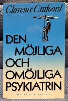 Crafoord, C/Den m&ouml;jliga o om&ouml;jliga psykiatr