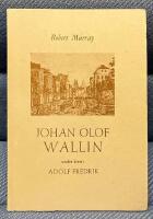 Johan Olof Wallin under &aring;ren i Adolf Fredrik