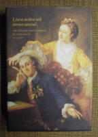 Ljuva m&ouml;ten och &ouml;mma samtal : om k&auml;rlek och v&auml;nskap p&aring; 1700-talet