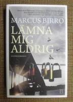 L&auml;mna mig aldrig