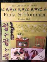 Frukt och blommor