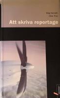 Att skriva reportage