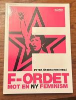 F-ordet : mot en ny feminism