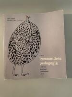 Lyssnandets pedagogik : etik och demokrati i pedagogiskt arbete