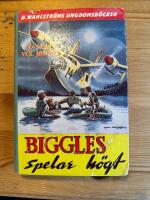 BIGGLES SPELAR H&Ouml;GT.