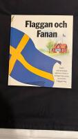 Flaggan och fanan : regler och anvisningar
