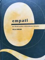 Empati : Att f&ouml;rst&aring; andra m&auml;nniskors k&auml;nslorNy revidera