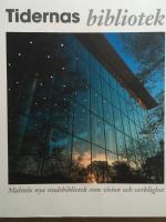 A library for all times : Malm&ouml;'s new public library as vision and reality