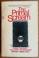 The Primal Scream - Primal Therapy: The Cure of Neurosis
