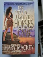 Year the Horses Came