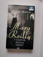 Mary Reilly : i doktor Jekylls tj&auml;nst