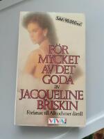 F&ouml;r mycket av det goda