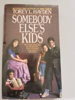 Somebody Elses Kids