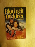 Blod och orkid&eacute;er : [drama p&aring; Hawaii] : [roman]