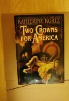 Two Crowns For America