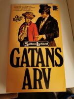 Gatans arv : sl&auml;kten Lackland