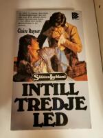 Intill tredje led : sl&auml;kten Lackland