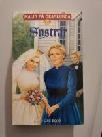 Malin p&aring; Granlunda 18 - Systrar